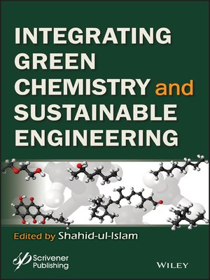 cover image of Integrating Green Chemistry and Sustainable Engineering